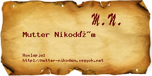 Mutter Nikodém névjegykártya